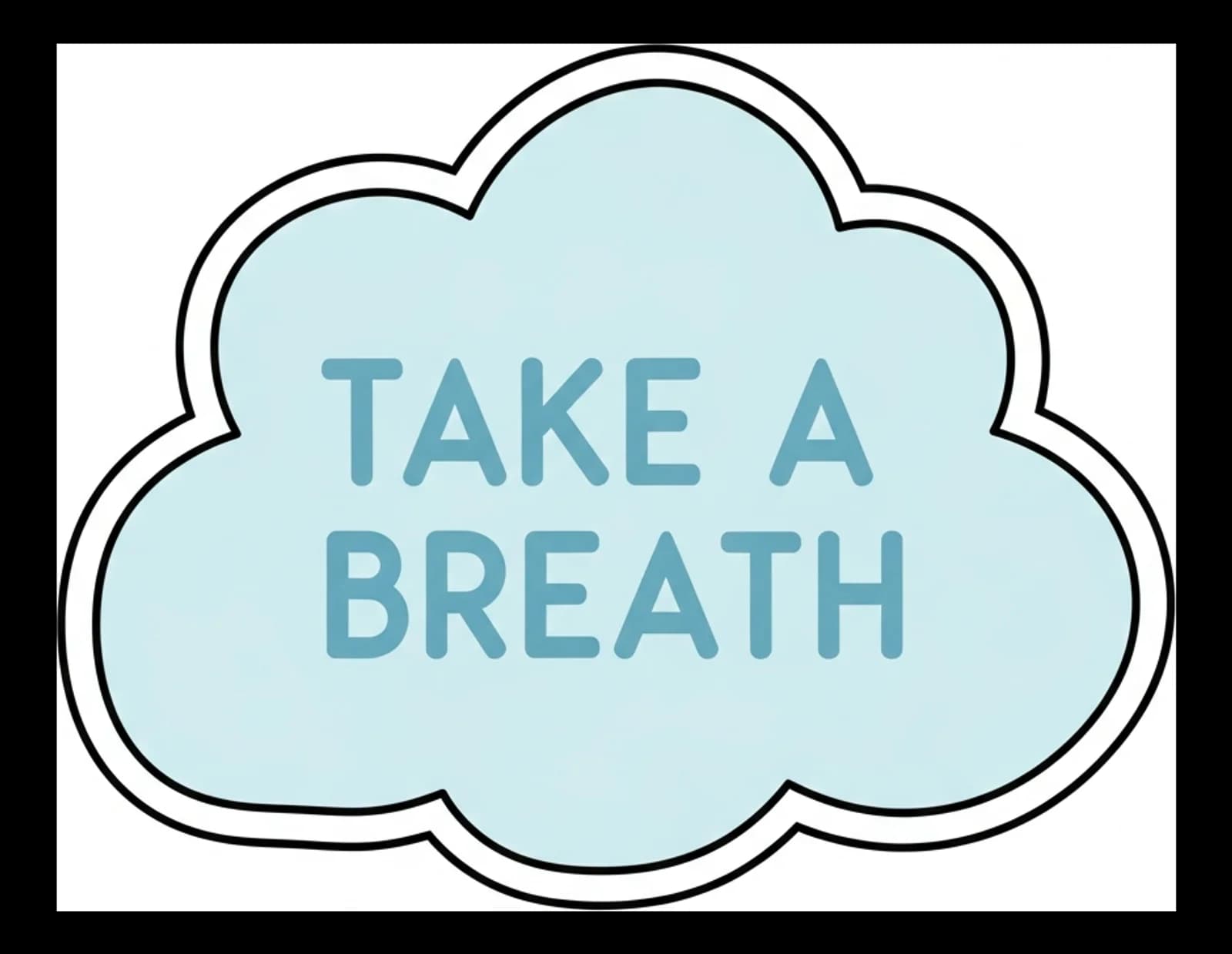 Take-A-Breath-Cloud 2